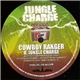 Cowboy Ranger - Jungle Charge / Bad Man Outta Road